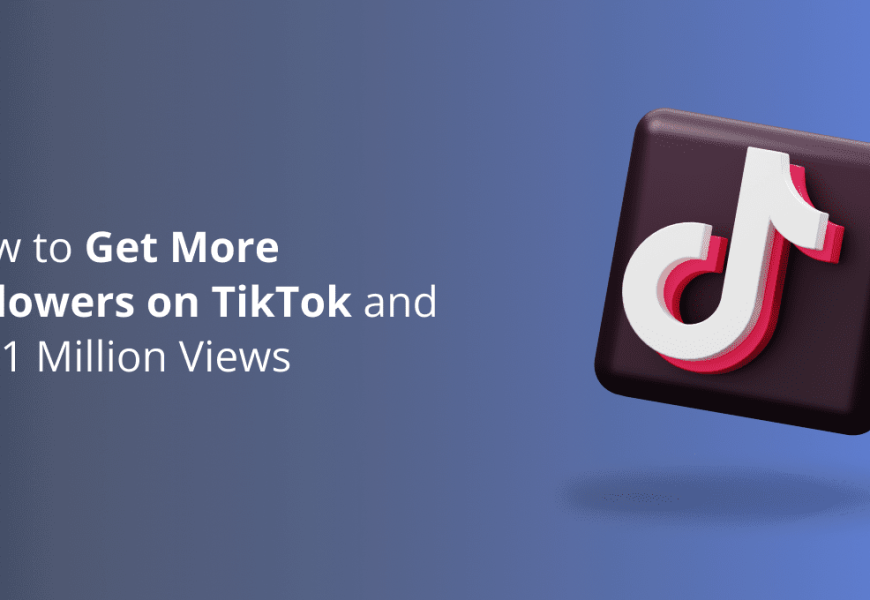 How to Grow Your TikTok Following: Expert Tips and Tricks